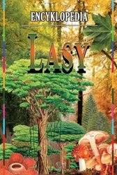 Encyklopedia lasy - Praca Zbiorowa