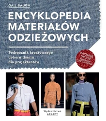 Encyklopedia materiałów odzieżowych w.2 - Gail Bauch