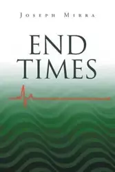 End Times - Joseph Mirra