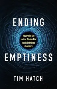 Ending Emptiness - Tim Hatch