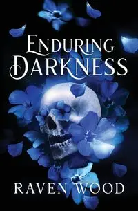 Enduring Darkness - Raven Wood