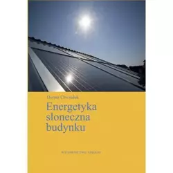 Energetyka słoneczna budynku - Dorota Chwieduk