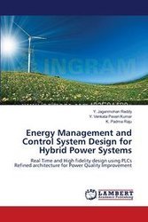 Energy Management and Control System Design for Hybrid Power Systems - Jaganmohan Reddy Y.