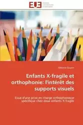 Enfants x-fragile et orthophonie - GWYNN-M