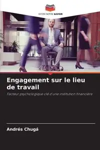 Engagement sur le lieu de travail - Chugá Andrés