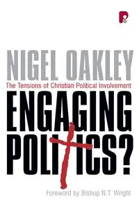 Engaging Politics? - Nigel Oakley