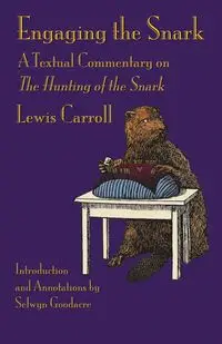 Engaging the Snark - Carroll Lewis