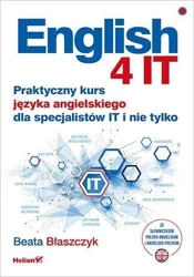 English 4 IT. Praktyczny kurs języka angielskiego - Beata Błaszczyk