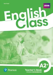 English Class A2+. Książka nauczyciela + kod do ActiveTeach. Nowe wydanie