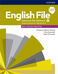 English File. 4th edition. Advanced Plus. Multipack B. Student's Book + Workbook + Online Practice - Christina Latham-Koenig, Clive Oxenden, Kate Chomacki, Jerry Lambert