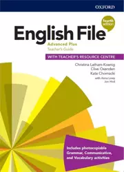 English File. 4th edition. Advanced Plus. Teacher's Guide + Teacher's Resource Centre - Christina Latham-Koenig, Clive Oxenden, Kate Chomacki, Jerry Lambert