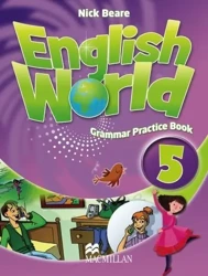 English World 5 Grammar Practice Book MACMILLAN - Nicke Beare