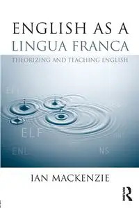 English as a Lingua Franca - Mackenzie Ian