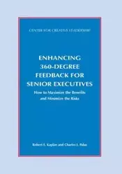 Enhancing 360-Degree Feedback for Senior Executives - Robert Kaplan