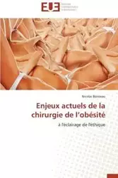 Enjeux actuels de la chirurgie de l obésité - BOISSEAU-N