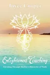 Enlightened Teaching - Joyce Cooper C