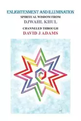 Enlightenment and Illumination - David Adams J