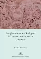 Enlightenment and Religion in German and Austrian Literature - Robertson Ritchie