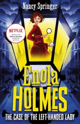 Enola Holmes 2. The Case of the Left-Handed Lady - Nancy Springer