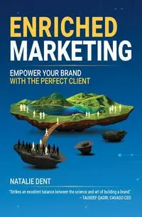 Enriched Marketing - Natalie Dent