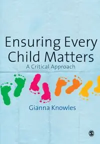 Ensuring Every Child Matters - Gianna Knowles