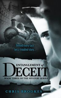 Entanglement of Deceit - Chris Brookes