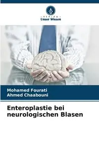 Enteroplastie bei neurologischen Blasen - Mohamed Fourati