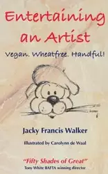 Entertaining An Artist - Francis Walker Jacky