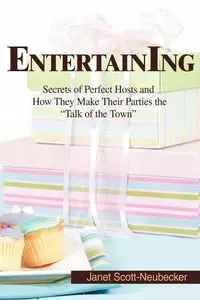 Entertaining - Janet Scott Neubecker