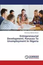 Entrepreneurial Development; Panacea To Unemployment In Nigeria - Hassan Makinde Olanrewaju