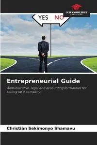 Entrepreneurial Guide - Christian SEKIMONYO SHAMAVU