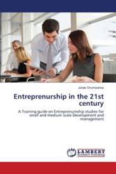 Entreprenurship in the 21st century - Orumwense Jones