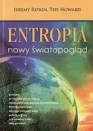 Entropia. Nowy światopogląd - Jeremy Rifkin, Ted Howard