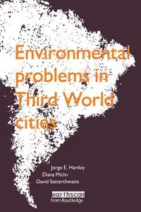 Environmental Problems in Third World Cities - Jorge E. Hardoy