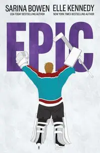 Epic - Sarina Bowen