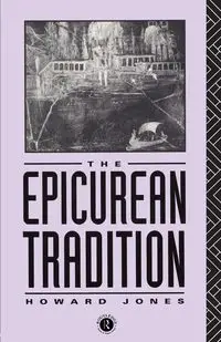 Epicurean Tradition - Howard Jones