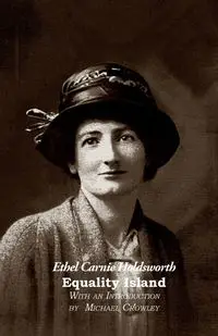 Equality island - Ethel Holdsworth  Carnie