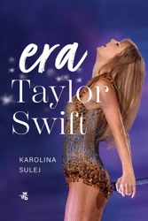 Era Taylor Swift - Karolina Sulej