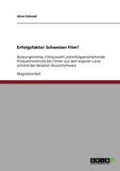 Erfolgsfaktor Schweizer Film? - Aline Schmid