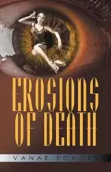 Erosions of Death - Echoes Vanae