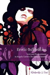 Erotic Infidelities - Kimberly Lau J