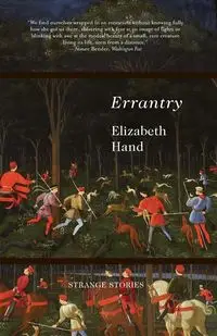 Errantry - Elizabeth Hand