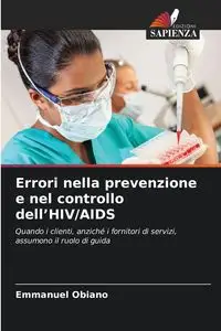 Errori nella prevenzione e nel controllo dell'HIV/AIDS - Emmanuel Obiano