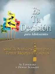 Es Tu Decision Para Adolescentes - Al Foderaro