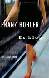 Es klopft - Hohler Franz