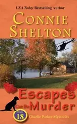 Escapes Can Be Murder - Shelton Connie