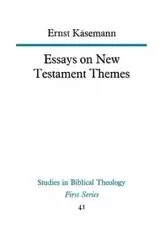 Essays on New Testament Themes - Keasemann Ernst