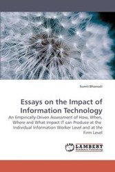 Essays on the Impact of Information Technology - Bhansali Sumit