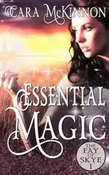 Essential Magic - Cara McKinnon