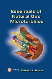 Essentials of Natural Gas Microturbines - Valentin A. Boicea